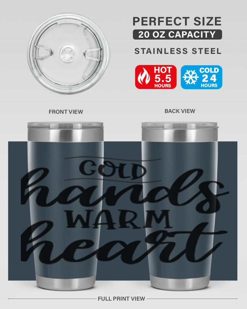 Cold Hands Warm Heart53#- winter- Tumbler