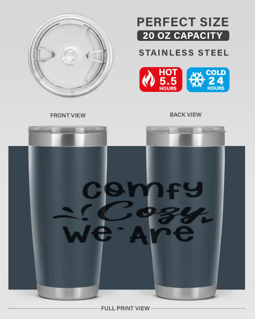Comfy Cozy We Are 57#- winter- Tumbler