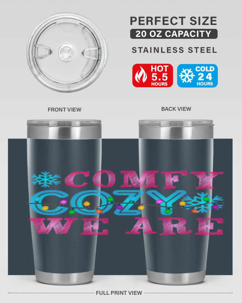 Comfy Cozy We Are Winter 59#- winter- Tumbler