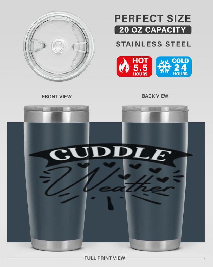 Cuddle Weather 84#- winter- Tumbler