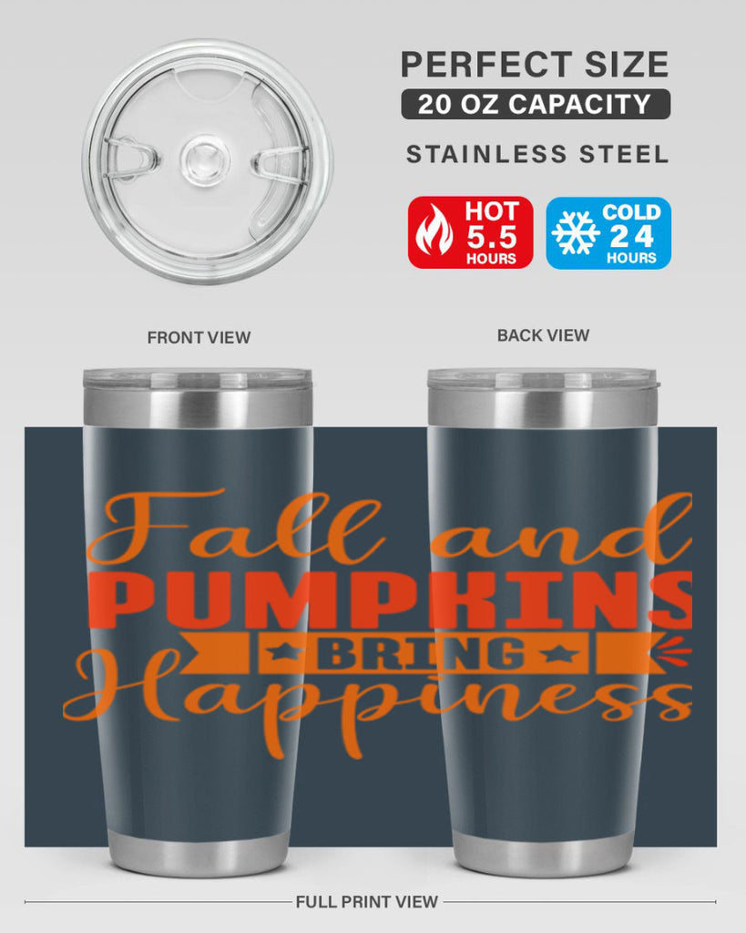 Fall And Pumpkins Bring Happiness Design 84#- fall- Tumbler
