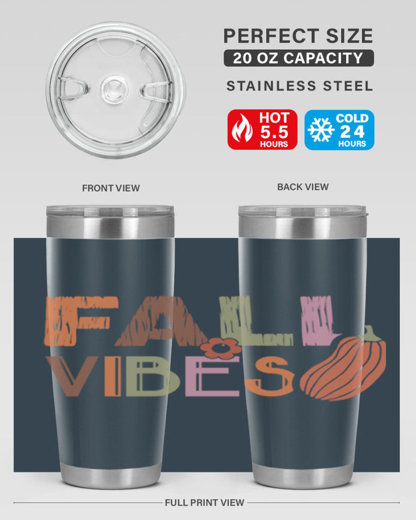 Fall Vibes 140#- fall- Tumbler