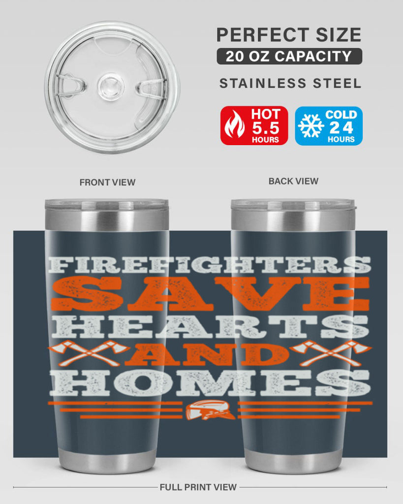 Firefighters save hearts and homes Style 71#- fire fighter- tumbler