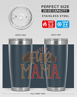Fur Mama Style 13#- cat- Tumbler