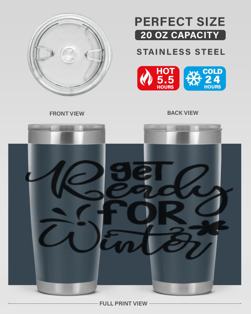 Get Ready For Winter 111#- winter- Tumbler