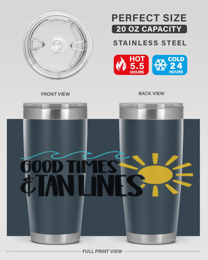 Good Times Tan Lines Style 43#- summer- Tumbler