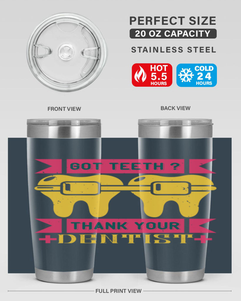 Got teeth thank your Style 40#- dentist- tumbler