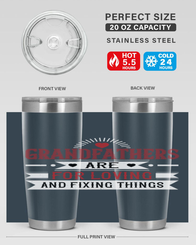 Grandfathers are for loving and fixing things 54#- grandpa - papa- Tumbler