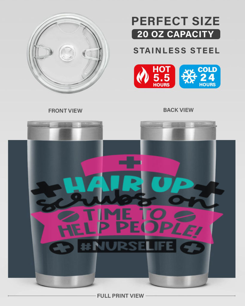 Hair Up Scrubs On Time To Help People Nurselife Style Style 180#- nurse- tumbler