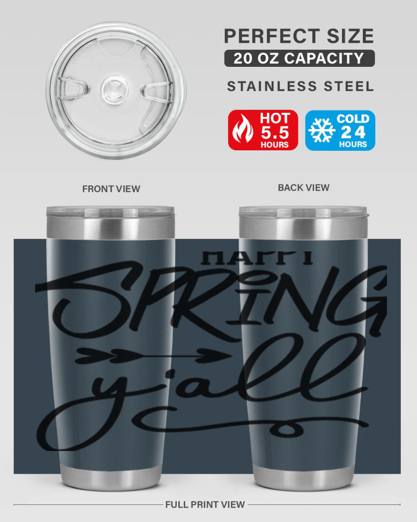 Happy Spring Y'all169#- spring- Tumbler