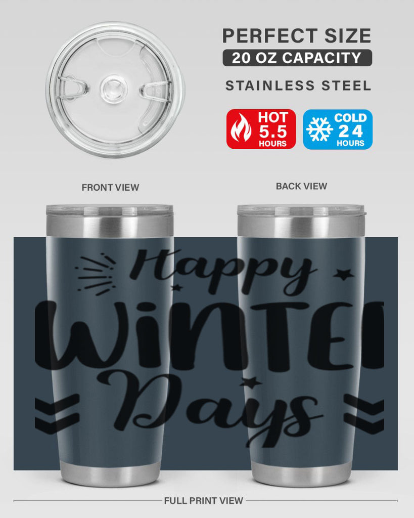 Happy Winter Days131#- winter- Tumbler