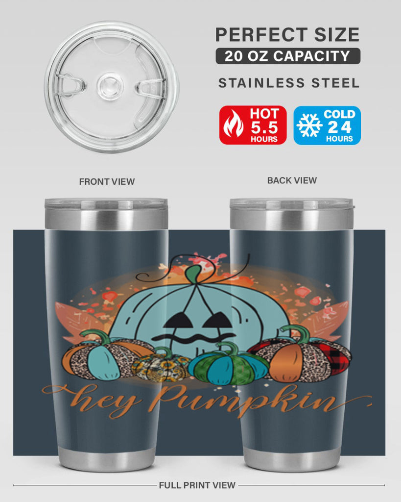 Hey Pumpkin 302#- fall- Tumbler