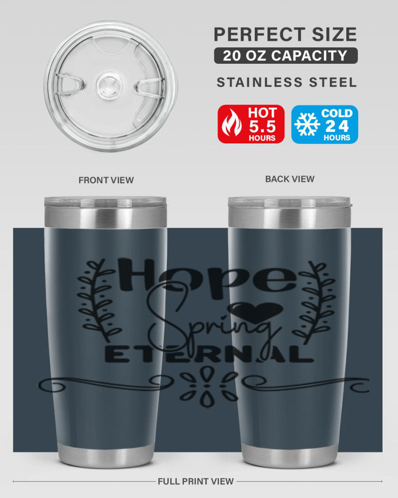 Hope Spring Eternal 254#- spring- Tumbler