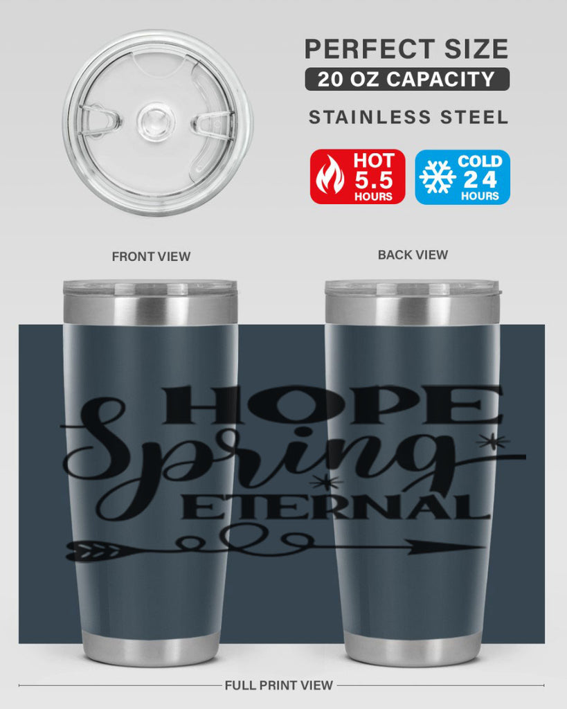 Hope Spring Eternal 256#- spring- Tumbler