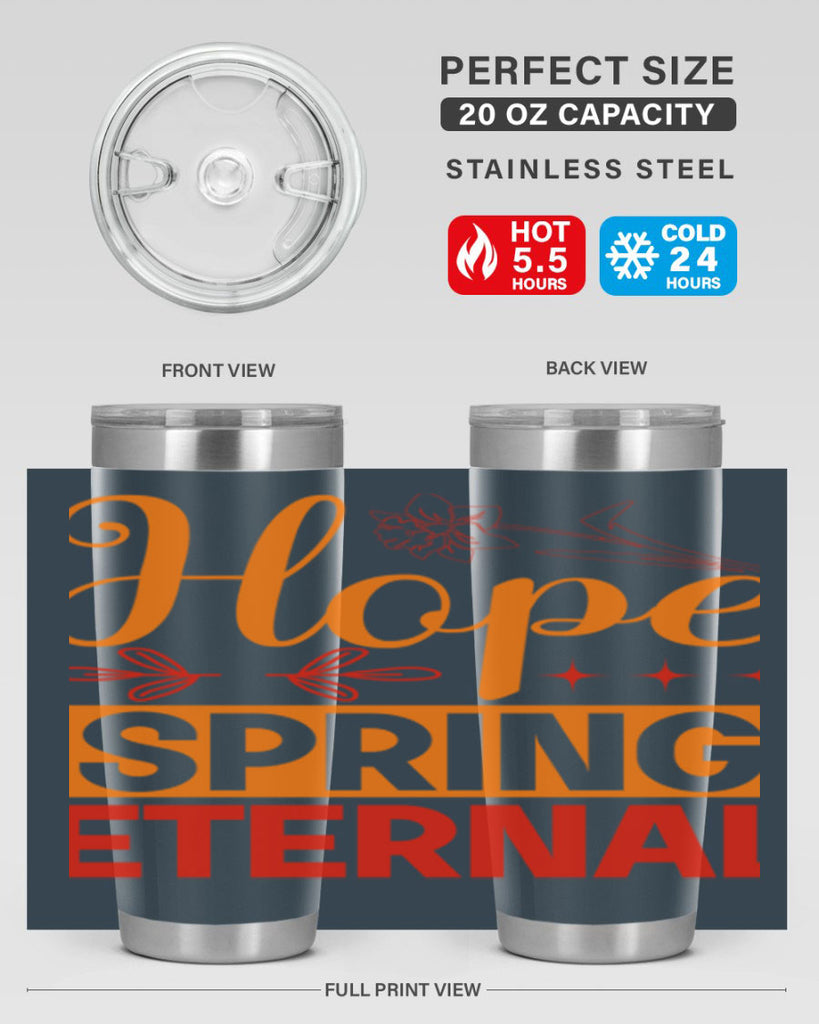 Hope spring eternal 253#- spring- Tumbler