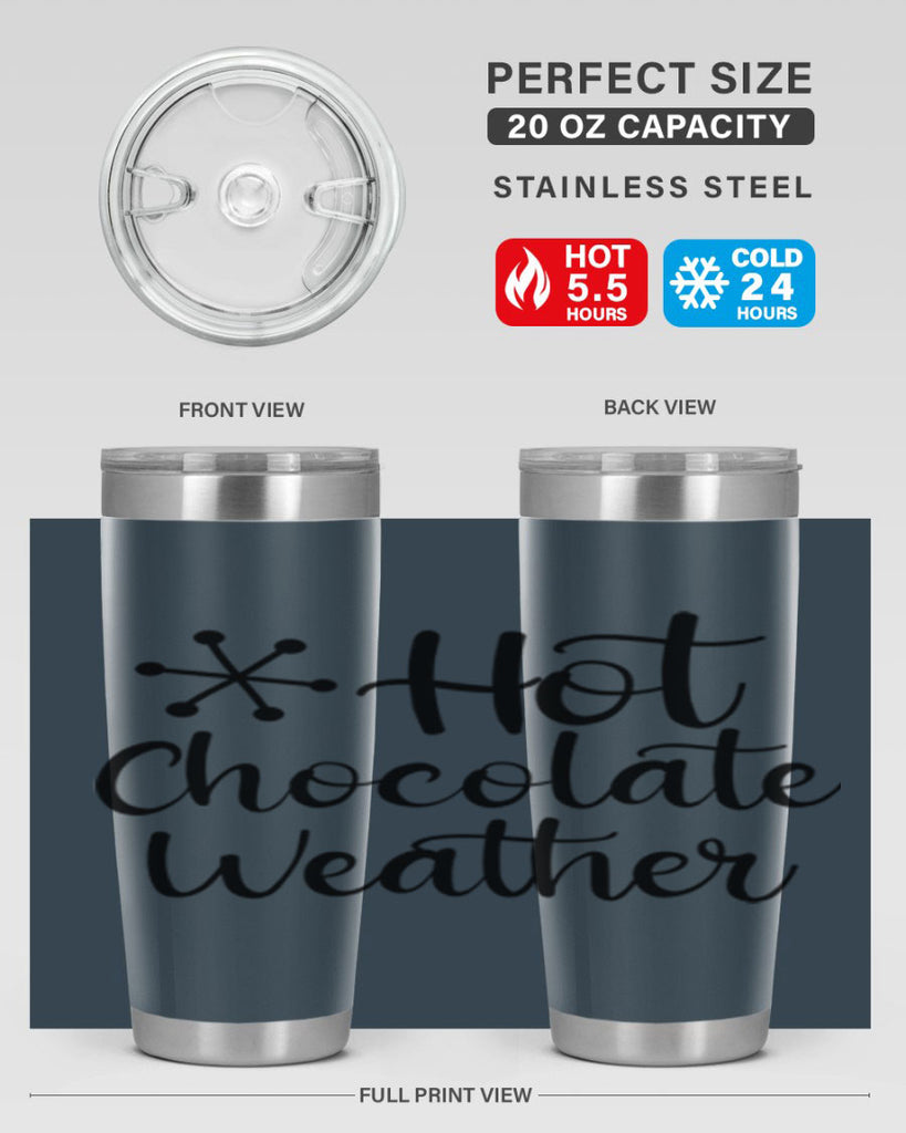 Hot Chocolate Weather 215#- winter- Tumbler