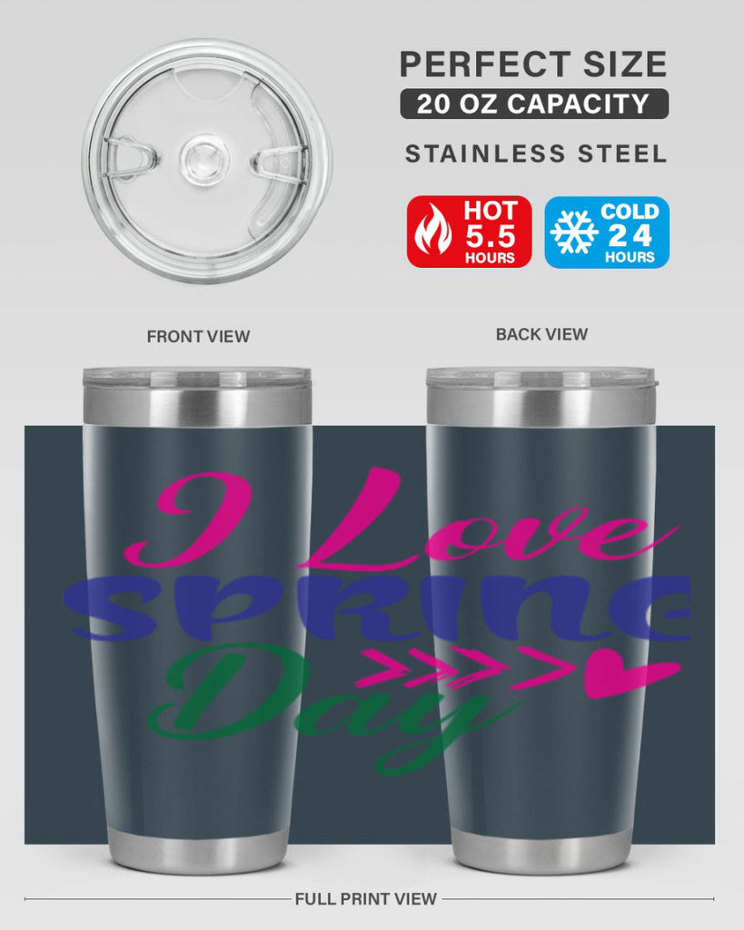 I Love Spring Day 264#- spring- Tumbler