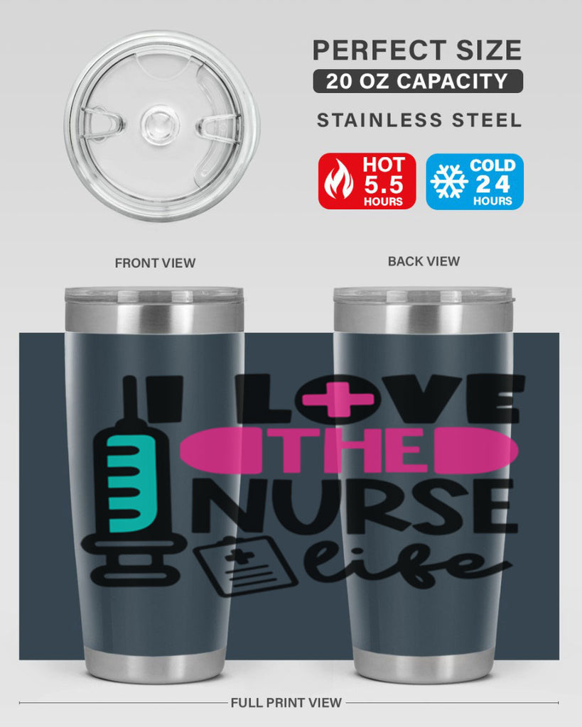 I Love The Nurse Life Style Style 168#- nurse- tumbler