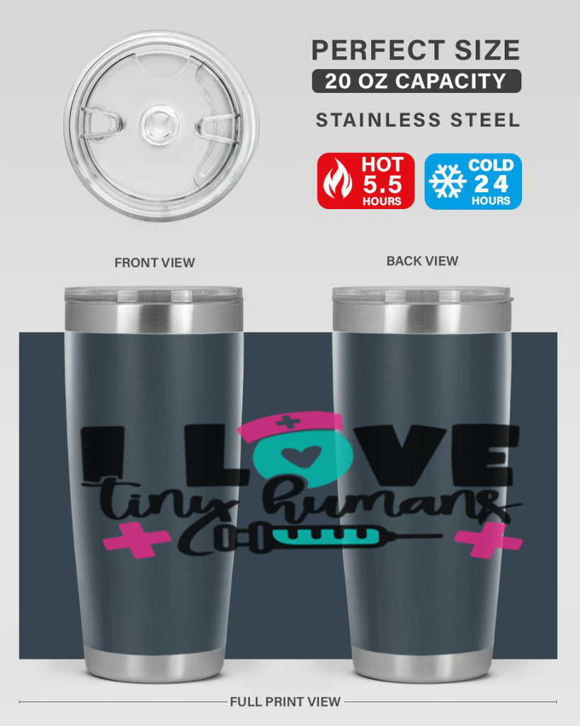 I Love Tiny Humans Style Style 166#- nurse- tumbler