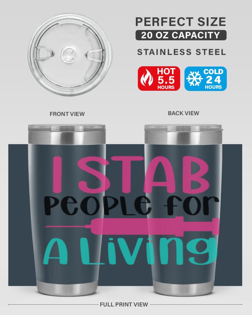 I Stab People For A Living Style Style 164#- nurse- tumbler