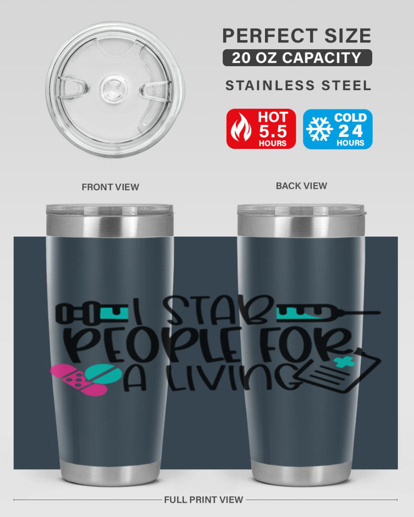I Stab People For A Living Style Style 165#- nurse- tumbler