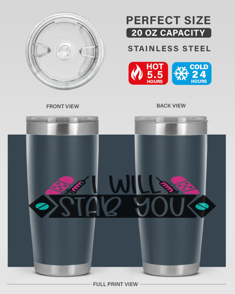 I Will Stab You Style Style 162#- nurse- tumbler