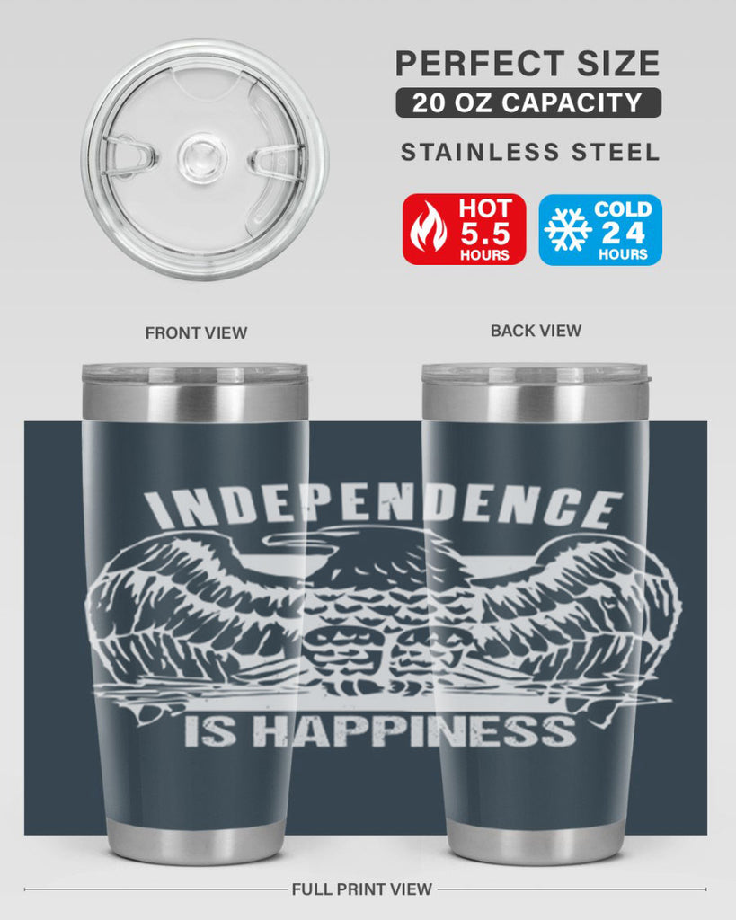 Independence is happiness Style 24#- Fourt Of July- Tumbler