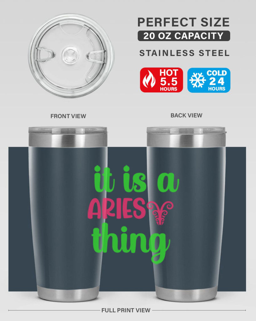 It is a aries thing 253#- zodiac- Tumbler