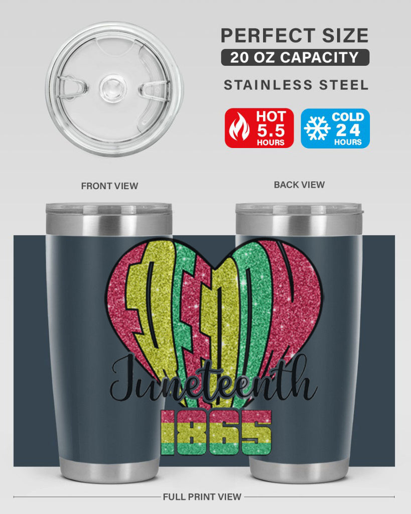 Juneteenth Since 1865 Heart 20#- Juneteenth- tumbler