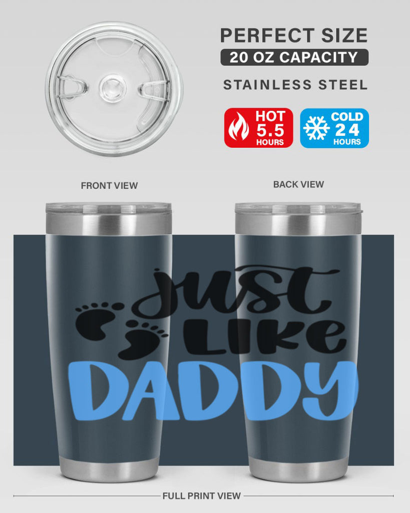 Just Like Daddy Style 77#- baby- tumbler