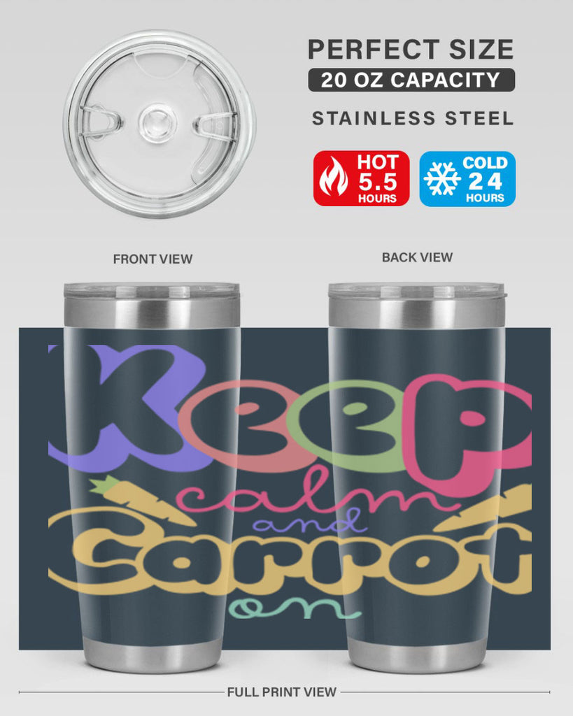 Keep calm and carrot on289#- spring- Tumbler
