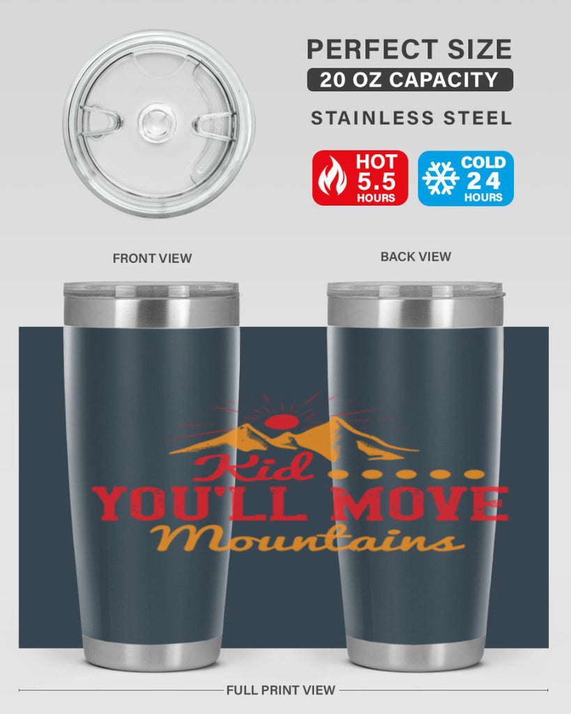 Kid youll move mountains Style 28#- baby- Tumbler
