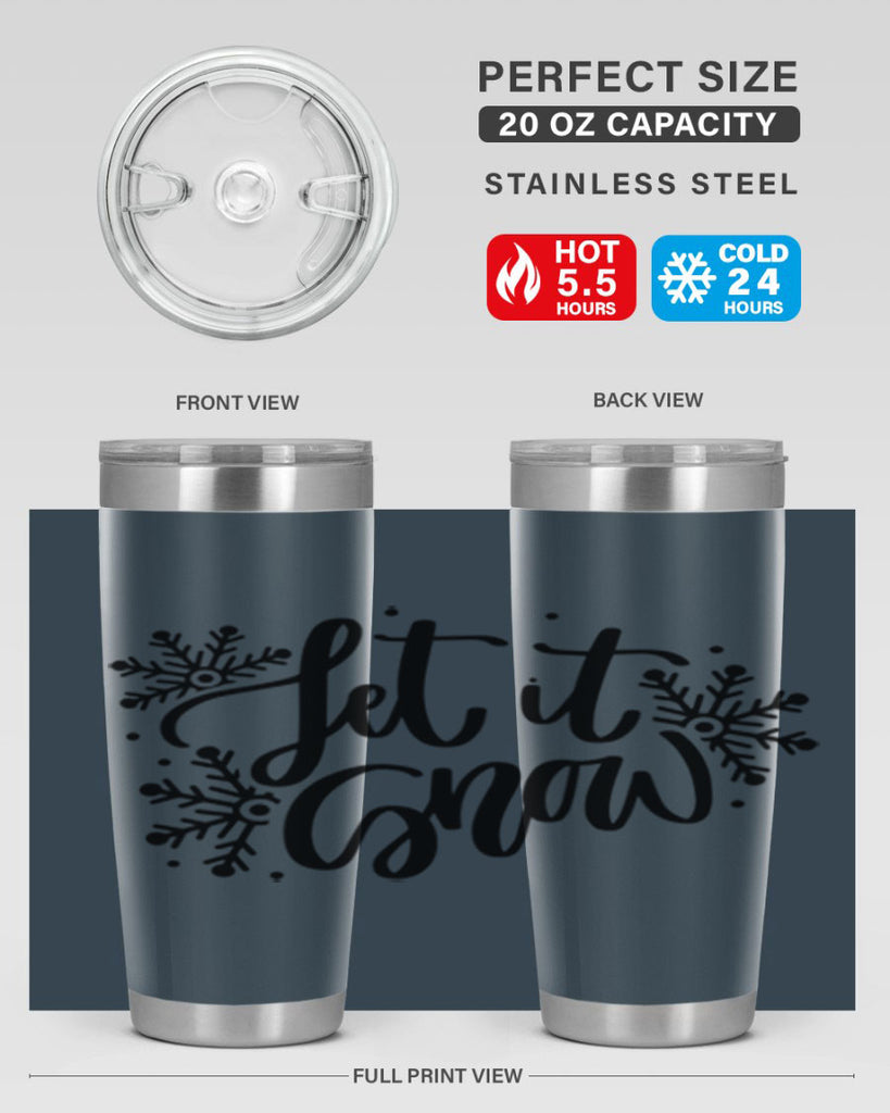 Let It Snow 342#- winter- Tumbler