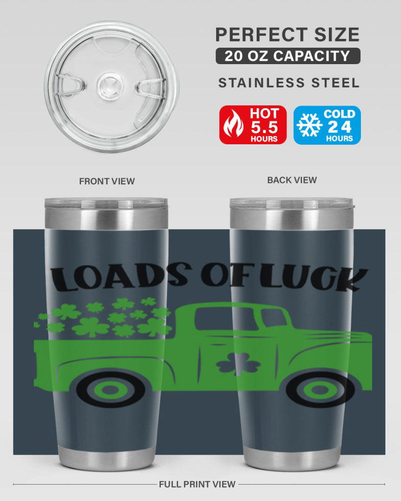 Loads Of Luck Style 66#- St Patricks Day- Tumbler
