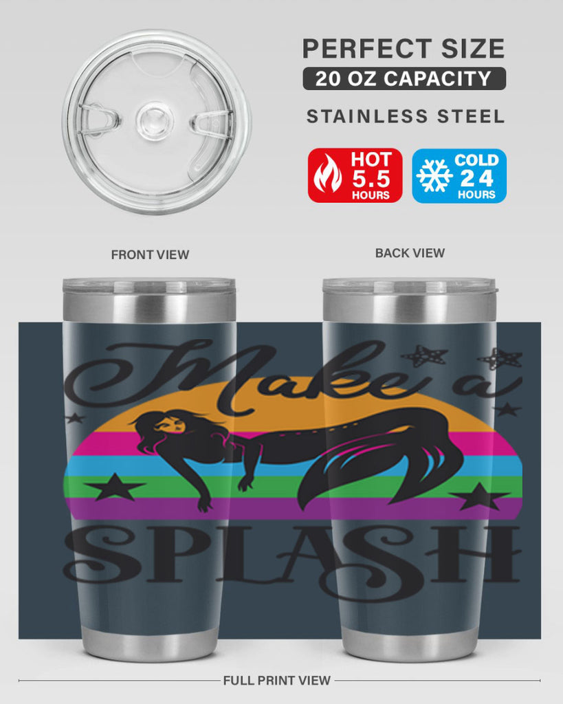 Make a splash 313#- mermaid- Tumbler