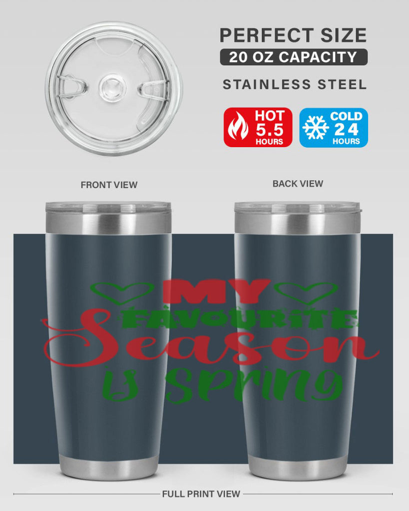 My Favourite Season is Spring 351#- spring- Tumbler