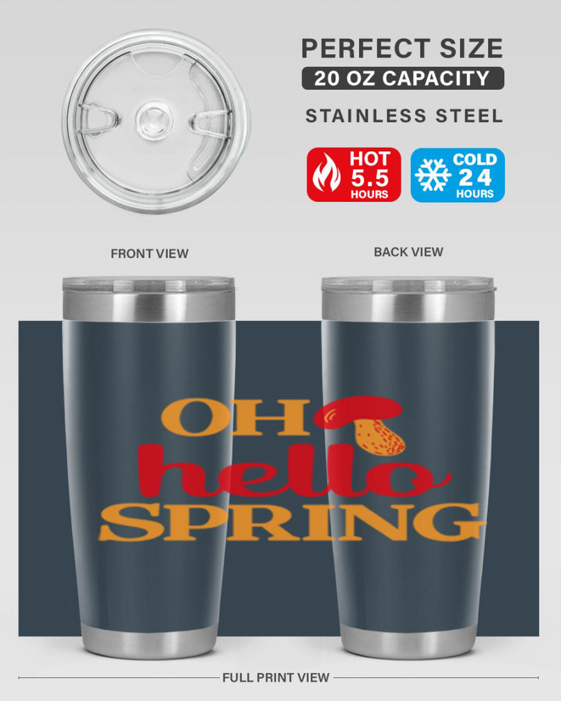 Oh hello spring 359#- spring- Tumbler