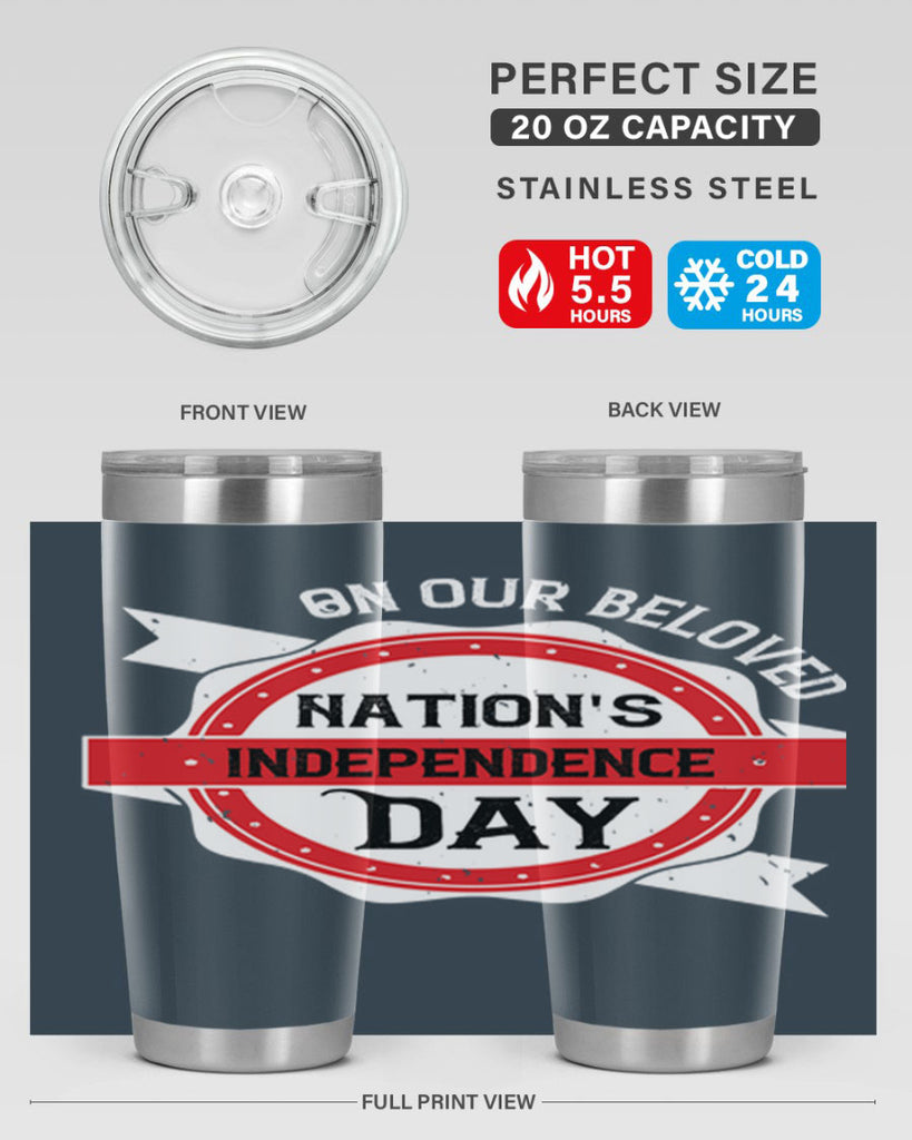 On our beloved Nations Independence Day Style 134#- Fourt Of July- Tumbler