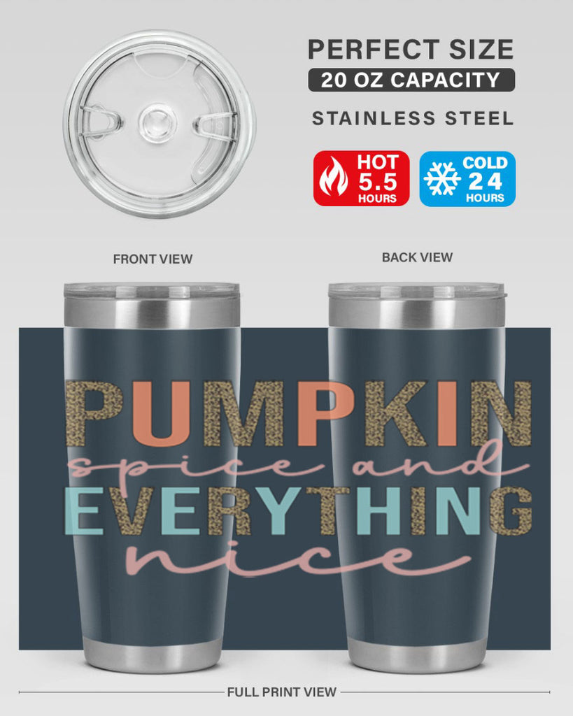 Pumpkin Spice And Everything Nice 533#- fall- Tumbler