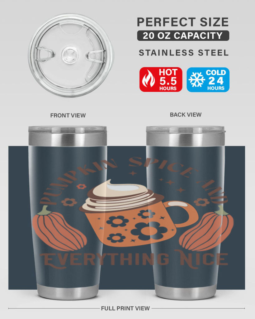 Pumpkin Spice And Everything Nice 539#- fall- Tumbler