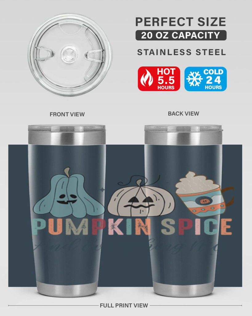 Pumpkin Spice And Everything Nice 540#- fall- Tumbler