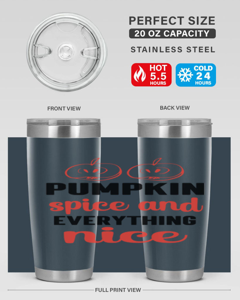 Pumpkin spice and everything nice 537#- fall- Tumbler