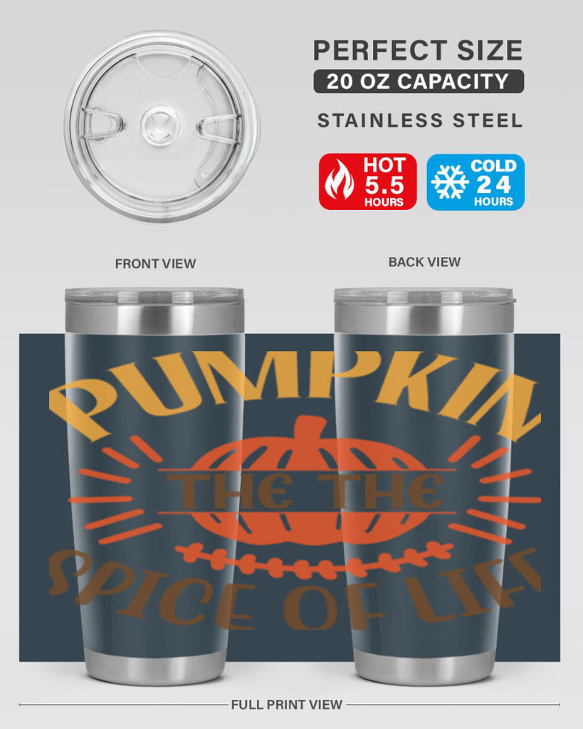 Pumpkin the the Spice of Life 560#- fall- Tumbler