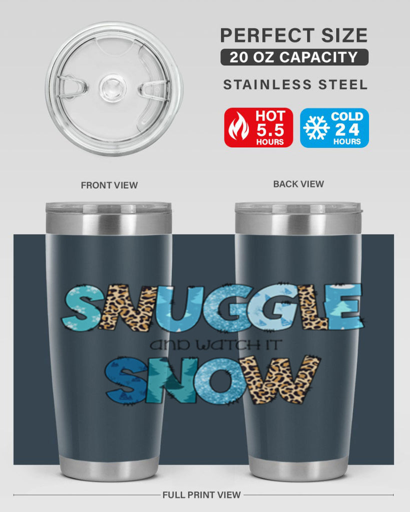 Snuggle and watch it snow 392#- winter- Tumbler