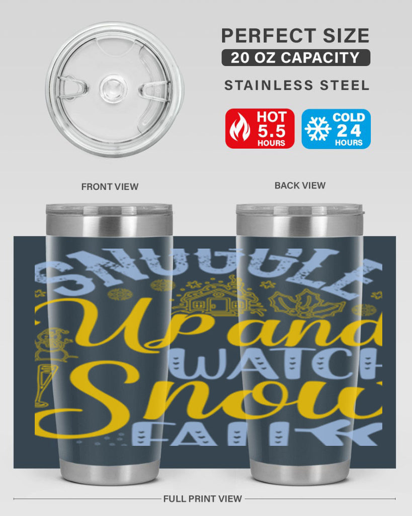 Snuggle up and watch snow fall385#- winter- Tumbler