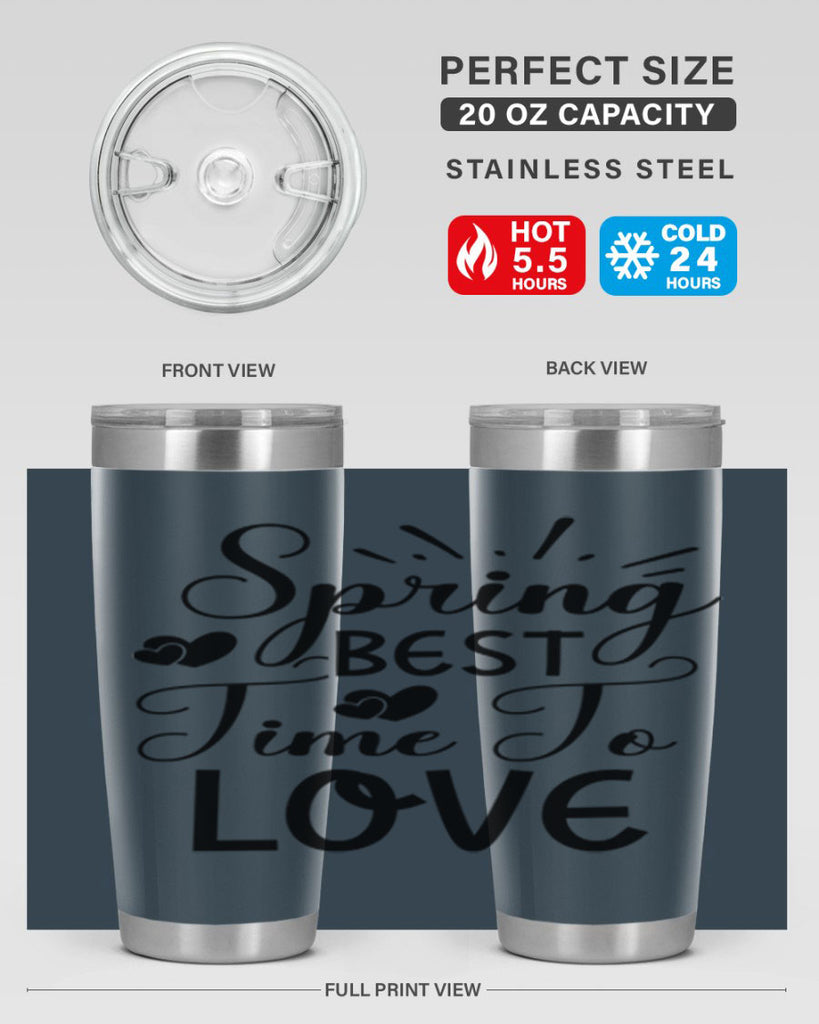 Spring Best Time To Love 411#- spring- Tumbler