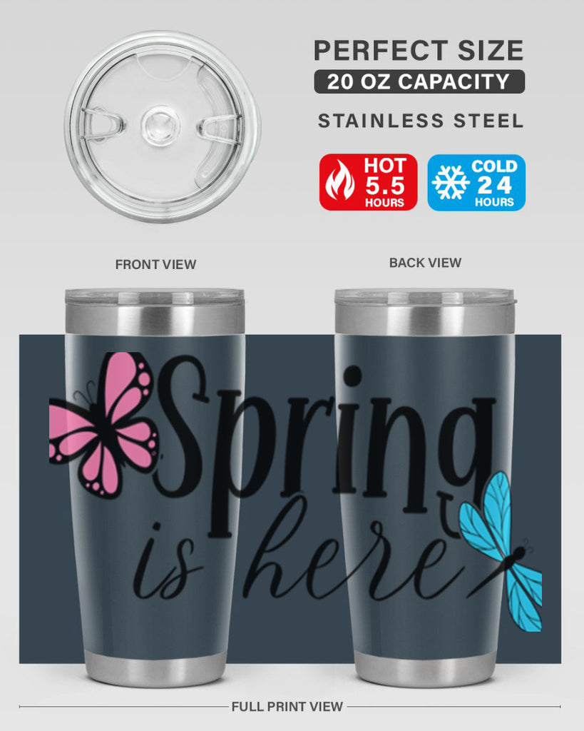 Spring is here 440#- spring- Tumbler