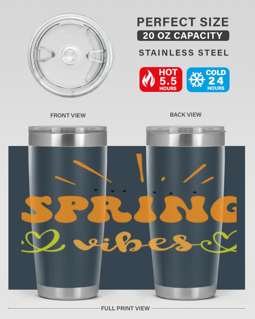 Spring vibes  519#- spring- Tumbler