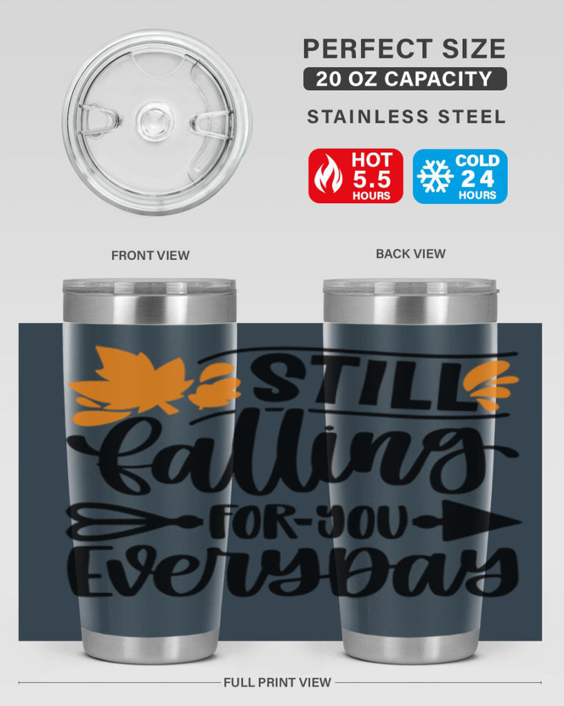 Still Falling For You Everyday 509#- fall- Tumbler