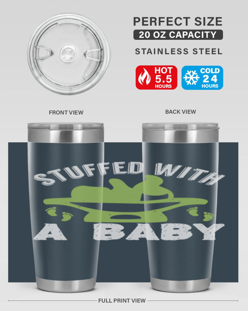 Stuffed with a Baby Style 170#- baby- tumbler